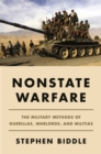 Image for Nonstate warfare  : the military methods of guerillas, warlords, and militias