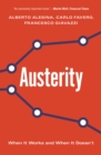 Image for Austerity : When It Works and When It Doesn&#39;t