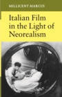 Image for Italian Film in the Light of Neorealism