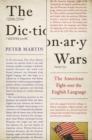 Image for The Dictionary Wars : The American Fight over the English Language