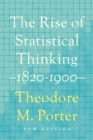 Image for The Rise of Statistical Thinking, 1820-1900