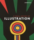 Image for A Visual History of Illustration