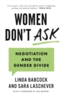 Image for Women Don&#39;t Ask: Negotiation and the Gender Divide