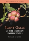Image for Plant Galls of the Western United States : 149