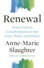 Image for Renewal: From Crisis to Transformation in Our Lives, Work, and Politics