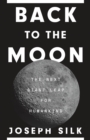 Image for Back to the moon  : the next giant leap for humankind