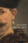 Image for As gods among men  : a history of the rich in the West