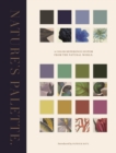 Image for Nature&#39;s Palette : A Color Reference System from the Natural World