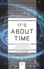 Image for It&#39;s about time  : understanding Einstein&#39;s relativity