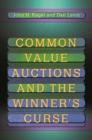 Image for Common Value Auctions and the Winner&#39;s Curse