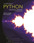 Image for A student&#39;s guide to Python for physical modeling