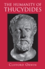 Image for The Humanity of Thucydides