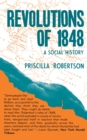 Image for Revolutions of 1848: A Social History