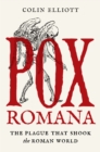 Image for Pox Romana: the plague that shook the Roman world