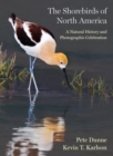 Image for The Shorebirds of North America : A Natural History and Photographic Celebration