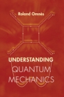 Image for Understanding Quantum Mechanics