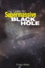Image for The Galactic Supermassive Black Hole