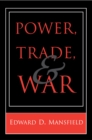 Image for Power, Trade, and War