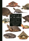 Image for Turtles of the world  : a guide to every family