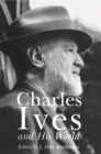 Image for Charles Ives and His World