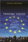 Image for Trading voices: the European Union in international commercial negotiations