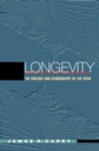 Image for Longevity: The Biology and Demography of Life Span