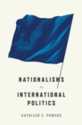 Image for Nationalisms in international politics