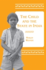 Image for The Child and the State in India: Child Labor and Education Policy in Comparative Perspective