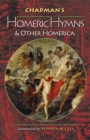 Image for Chapman&#39;s Homeric Hymns and Other Homerica