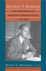 Image for George F. Kennan and the Making of American Foreign Policy, 1947-1950