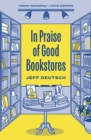 Image for In Praise of Good Bookstores