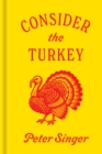 Image for Consider the Turkey