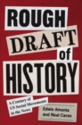 Image for Rough draft of history: a century of us social movements in the news