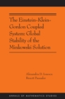 Image for The Einstein-Klein-Gordon coupled system: global stability of the Minkowski solution