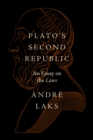 Image for Plato&#39;s Second Republic  : an essay on the Laws