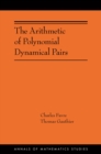 Image for The arithmetic of polynomial dynamical pairs