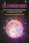 Image for The standard model  : from fundamental symmetries to experimental tests