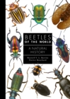 Image for Beetles of the world  : a natural history