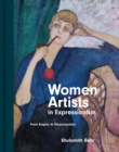 Image for Women Artists in Expressionism: From Empire to Emancipation