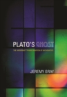 Image for Plato&#39;s ghost  : the modernist transformation of mathematics
