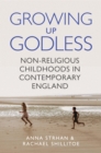 Image for Growing Up Godless