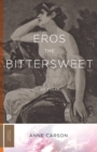Image for Eros the bittersweet  : an essay