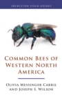 Image for Common bees of western North America