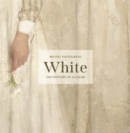 Image for White: The History of a Color