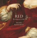 Image for Red: The History of a Color
