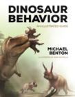 Image for Dinosaur Behavior: An Illustrated Guide