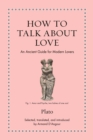 Image for How to Talk about Love