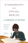 Image for Ethnography and Virtual Worlds : A Handbook of Method, Updated Edition