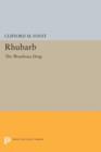 Image for Rhubarb : The Wondrous Drug