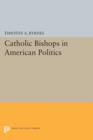 Image for Catholic Bishops in American Politics